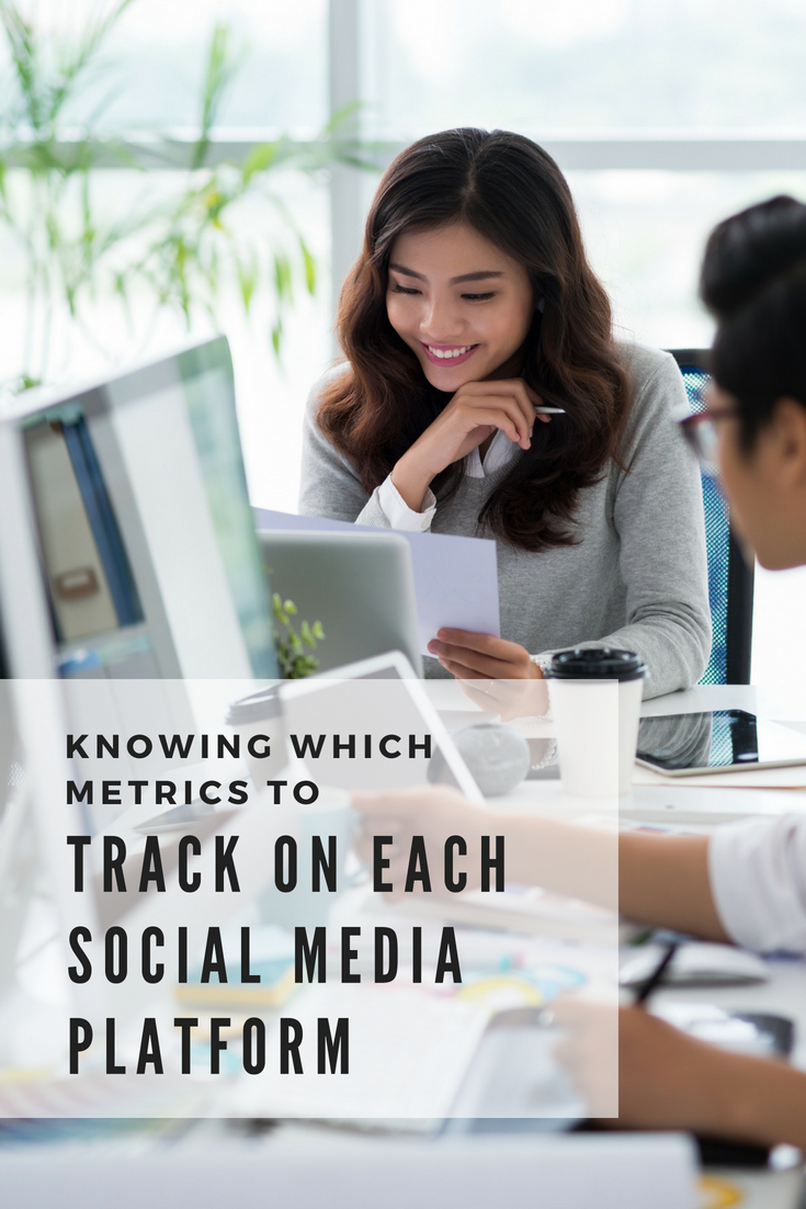 Knowing Which Metrics to Track on Each Platform