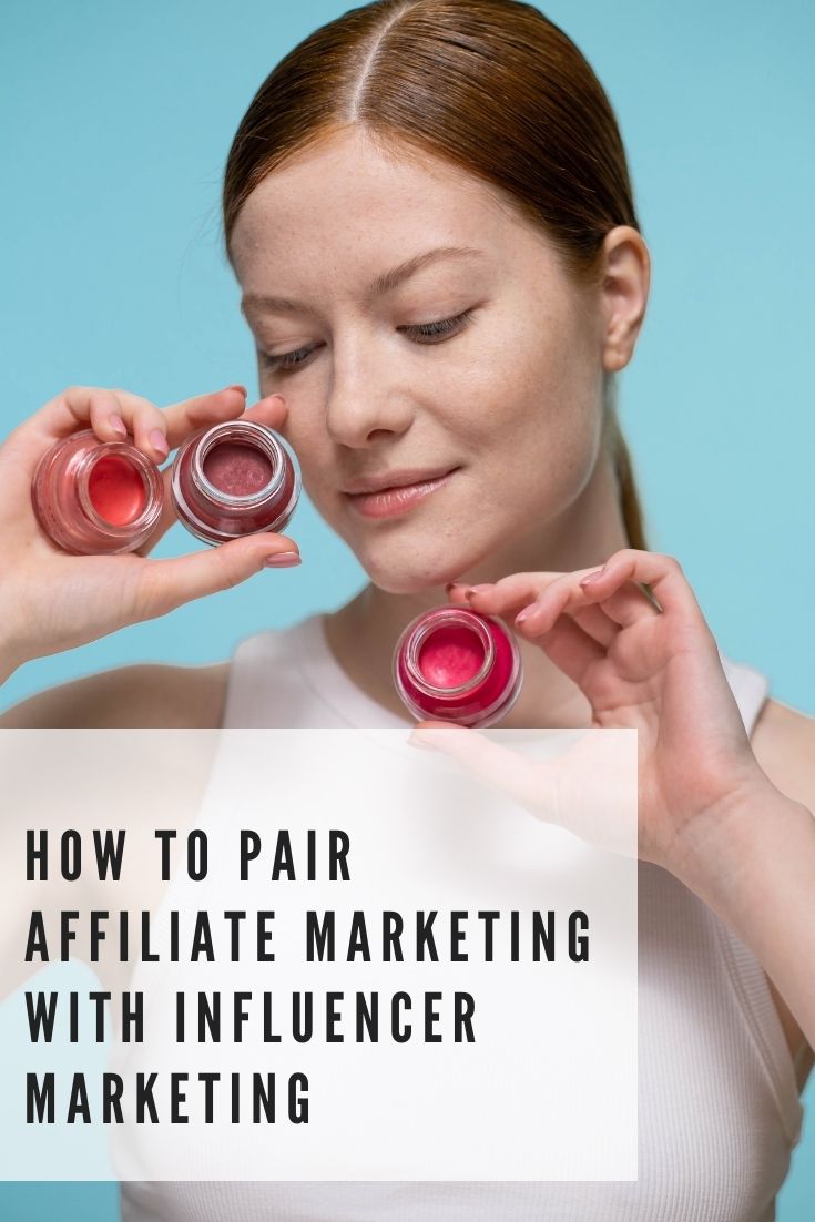 affiliate marketing and influencer marketing - a woman holding lipstick containers